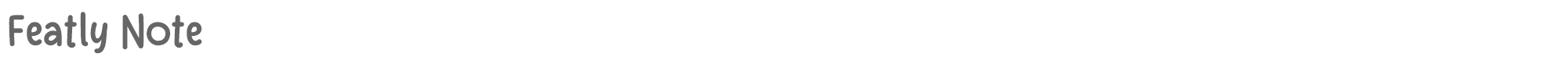 Sample characters Featly Note Font